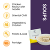 Soups list: Chicken flavour with noodle, oriental chilli, vegetable and crouton, Potato and leek, Porridge